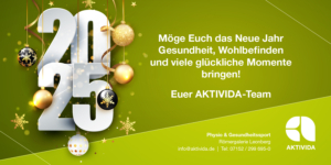 Ein frohes und gesundes neues Jahr 2025, AKTIVIDA, Römergalerie Leonberg