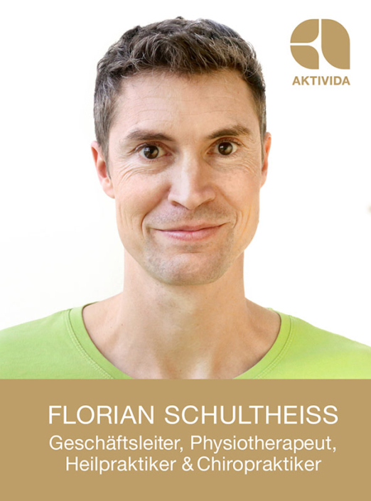 AKTIVIDA-Geschäftsleiter, Physiotherapeut, Chiropraktiker & Heilpraktiker Florian Schultheiss AKTIVIDA-Geschäftsleiter, Physiotherapeut, Chiropraktiker & Heilpraktiker Florian Schultheiss